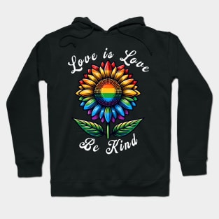 Love Is Love Rainbow Sunflower LGBT+ Gay Lesbian Pride 2024 Hoodie